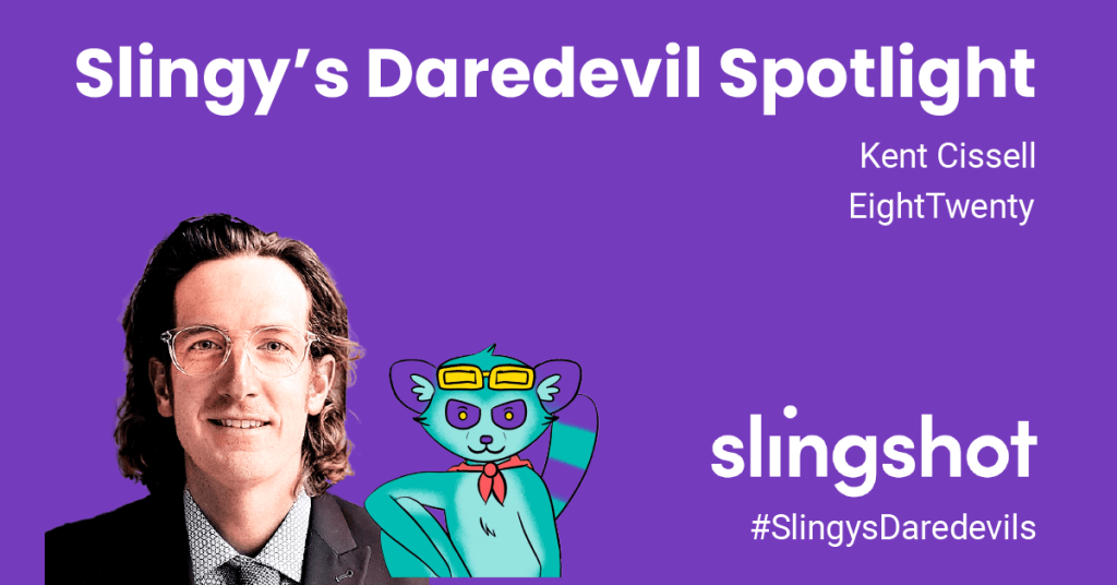 Kent Cissell - Slingy's Daredevils
